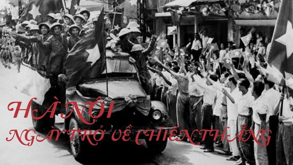 Hà Nội - Ngày trở về chiến thắng